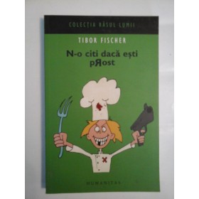 N-O CITI DACA ESTI PROST - TIBOR FISCHER